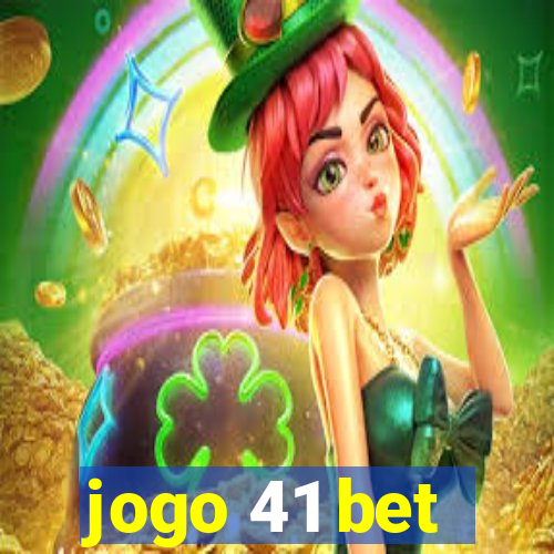 jogo 41 bet